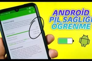 Android Pil Ömrünü Öğrenmenin Yolları