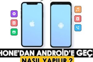 iPhone’dan Android’e Geçiş Rehberi