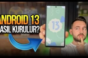 Android 13 nasıl kurulur?