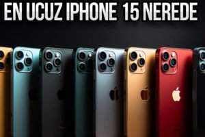 En ucuz iPhone 15 hangi ülkede?